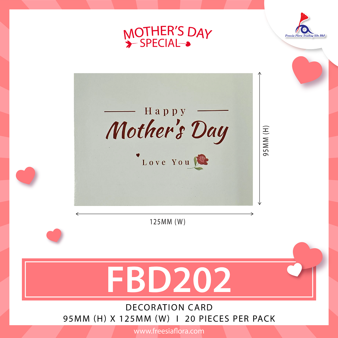 FREESIA MOTHER'S Day Cards - FBD202 Happy Mother's Day