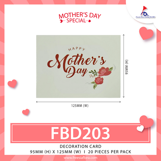 FREESIA MOTHER'S Day Cards - FBD203 Happy Mother's Day