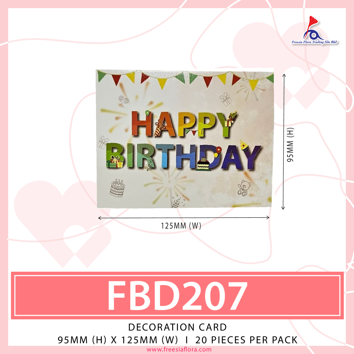 FREESIA BIRTHDAY'S Day Cards - FBD207 Happy Birthday
