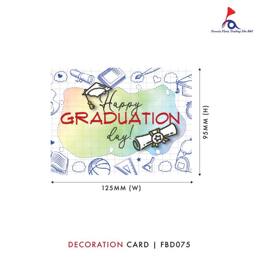 FBD ( Small ) - FBD075 Happy Graduation Day! - Freesia