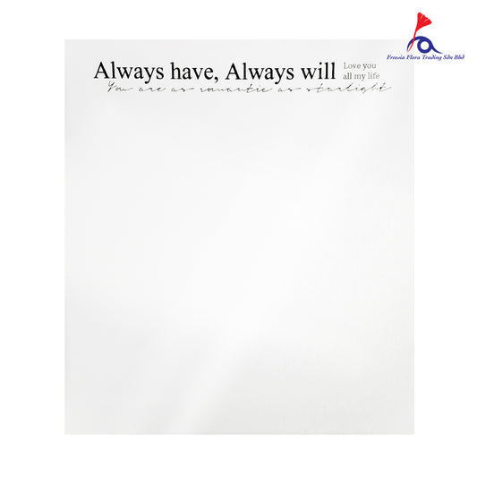 FPL099 ALWAYS HAVE, ALWAYS WILL - Freesia