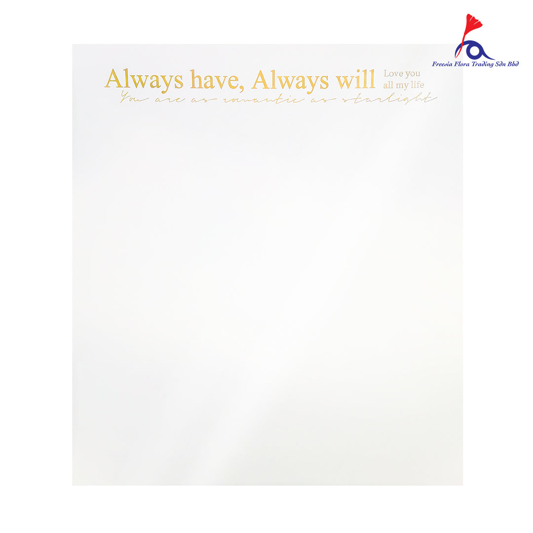 FPL099 ALWAYS HAVE, ALWAYS WILL - Freesia