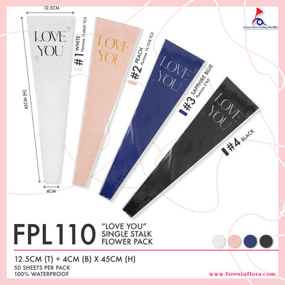 FPL110 SINGLE STALK FLOWER PACK "LOVE YOU"