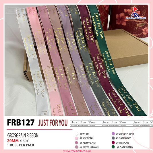 FRB127 "JUST FOR YOU" GROSGRAIN RIBBON (20MM*50Y) (Soft)