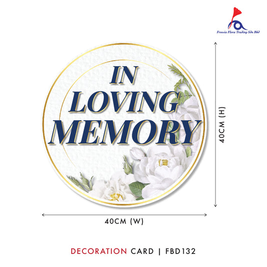 FBD ( LARGE ) Round / Square / Heart Shape - FBD132 In Loving Memory - Freesia