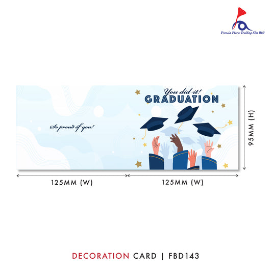 FBD (FOLD TYPE) - FBD143 Happy Graduation Day - Freesia